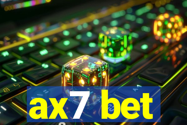 ax7 bet